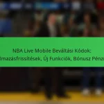 NBA Live Mobile Beváltási Kódok: Alkalmazásfrissítések, Új Funkciók, Bónusz Pénznem