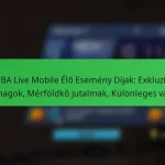 NBA Live Mobile Élő Esemény Díjak: Exkluzív csomagok, Mérföldkő jutalmak, Különleges valuta